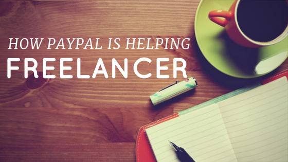 how paypal is helping freelancer